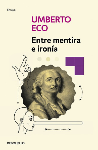Libro Entre Mentira E Ironia - Eco, Umberto