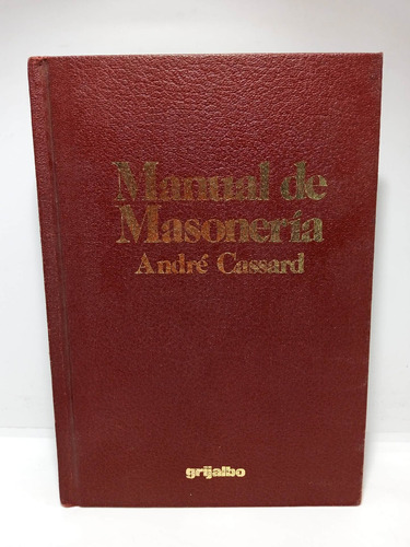 Manual De Masonería - André Cassard - Tomo 2 - Nuevo 