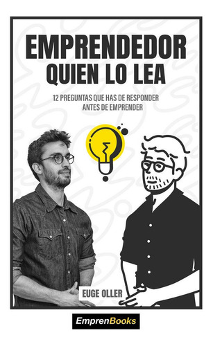 Emprendedor Quien Lo Lea - Oller, Euge