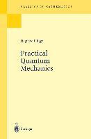 Libro Practical Quantum Mechanics - Siegfried Flã¼gge
