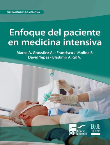 Enfoque Del Paciente En Medicina Intensiva