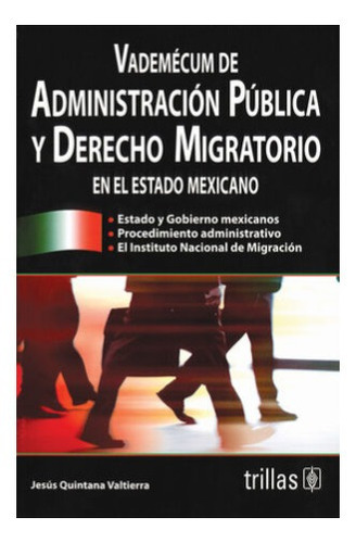 Vademécum De Administración Publica Y Derecho Migratorio