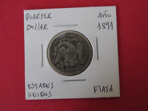 Moneda Estados Unidos Quarter Dollar Año 1891 De Plata