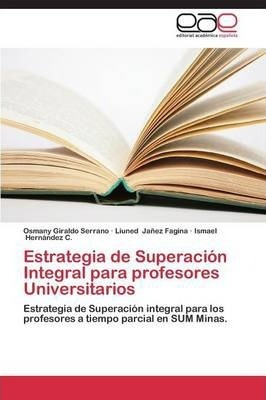 Estrategia De Superacion Integral Para Profesores Univers...
