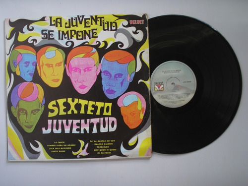 Lp Vinilo Sexteto Juventud La Juventud Se Impone Venezue1975 (Usado)