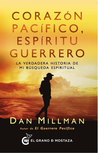 Libro Corazon Pacifico, Espiritu Guerrero - Millman, Dan