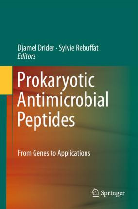 Libro Prokaryotic Antimicrobial Peptides : From Genes To ...