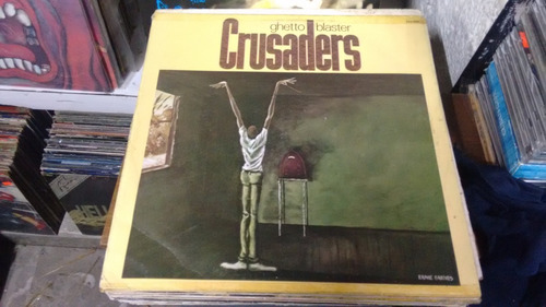 Lp Crusaders Ghetto Blaster Nac,acetato,long,play
