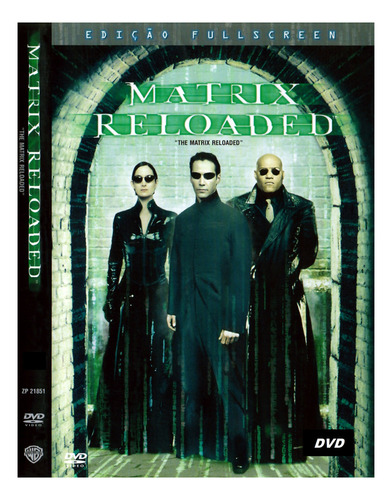 Dvd Filme: Matrix Reloaded (2003) Dublado E Legendado