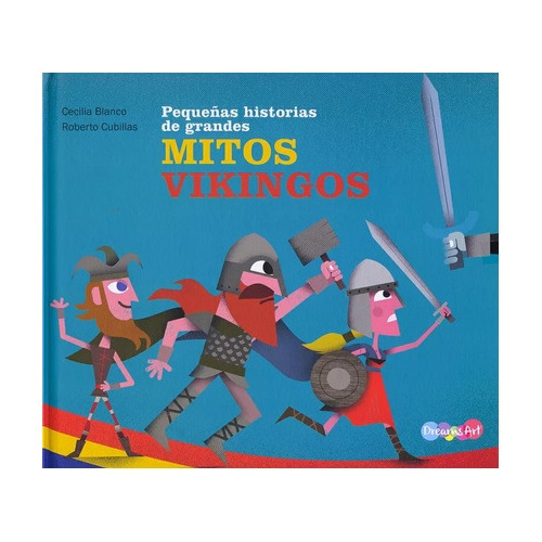 Pequeñas Historias De Grandes Mitos Vikingos Pasta Dura