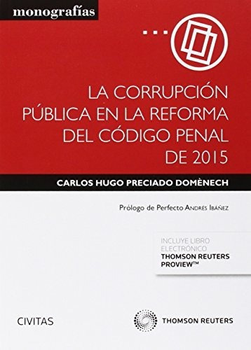 La Corrupción Pública En La Reforma Del Código Penal De 2015