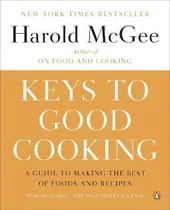 Comprar Keys To Good Cooking : A Guide To Making The Best Of Food...