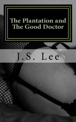 Libro The Plantation (complete Series) And The Good Docto...