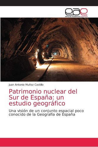 Libro Patrimonio Nuclear Del Sur De España: Un Estudi Lcm5