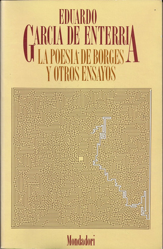 La Poesía De Borges Y Otros Ensayos.. - Eduardo García De En