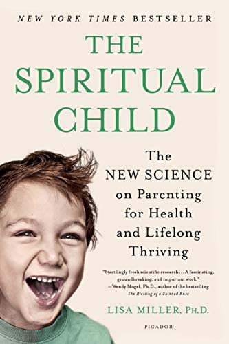 Libro: The Spiritual Child: The New Science On Parenting For