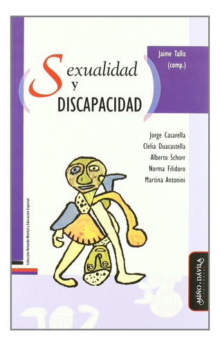 Sexualidad Y Discapacidad - Tallis, Jaime
