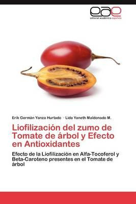 Libro Liofilizacion Del Zumo De Tomate De Arbol Y Efecto ...
