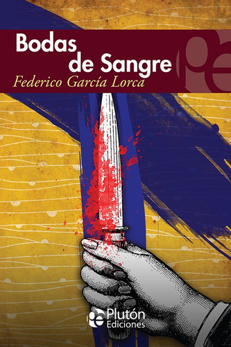 Bodas De Sangre / Garcia Lorca