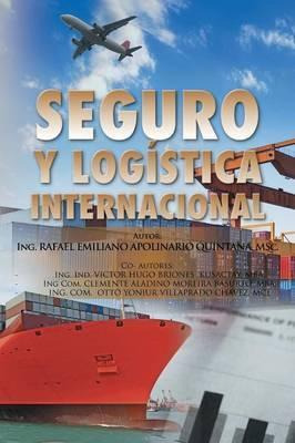 Libro Seguro Y Logistica Internacional. - Rafael Apolinar...