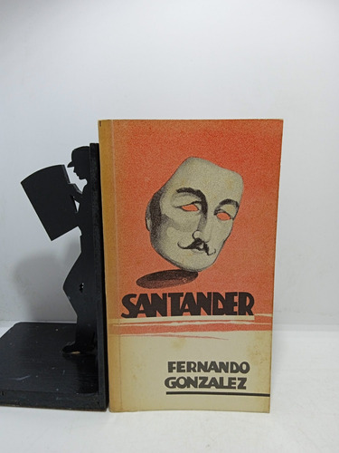 Santander - Fernando González - Bolsilobros Editoria Bedout 