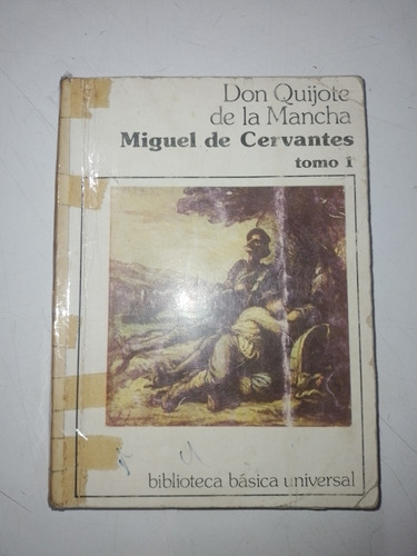 Don Quijote De La Mancha Tomo 1 - Miguel De Cervantes 