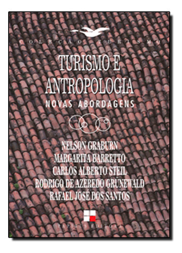 Turismo E Antropologia Novas Abordagens, De Vários. Editora Papirus, Capa Mole Em Português