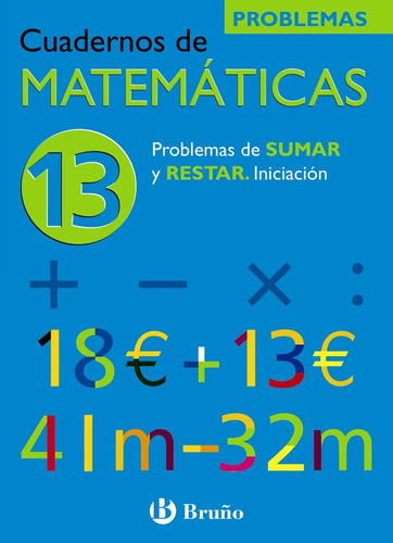 Cuaderno Matematicas 13 Ne 06 Brumat29ep - Aa.vv