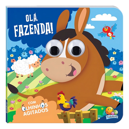 Livro Físico Infantil Olhinhos Agitados - Olá, Fazenda
