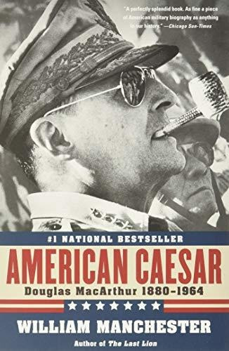 Book : American Caesar Douglas Macarthur 1880 - 1964 -...