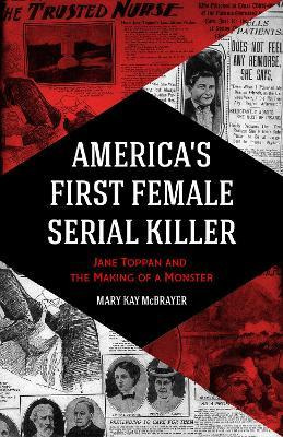 Libro America's First Female Serial Killer : Jane Toppan ...