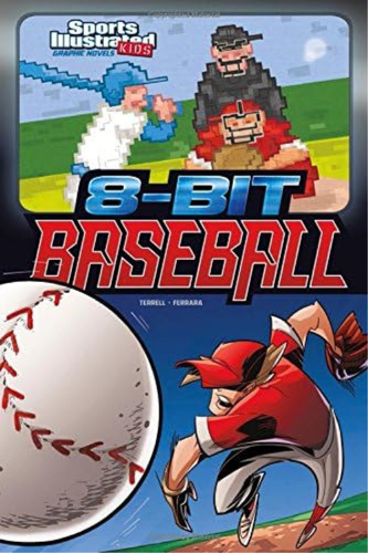 Libro 8-bit Baseball (sports Illustrated Kids) En Ingles