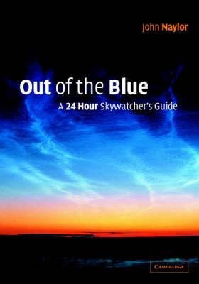 Libro Out Of The Blue : A 24-hour Skywatcher's Guide - Jo...