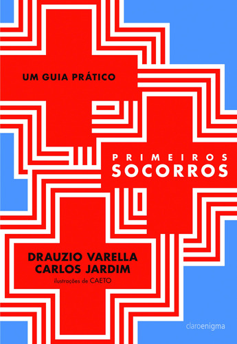 Primeiros Socorros, de Varella, Drauzio. Editora Schwarcz SA, capa mole em português, 2011