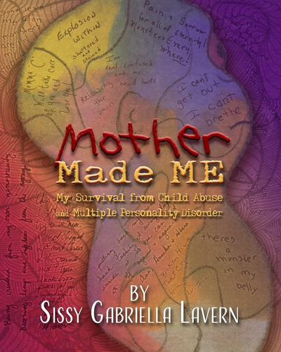 Libro: En Ingles Mother Made Me My Survival From Child Abus