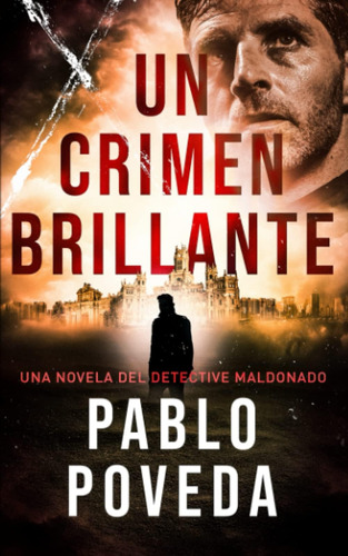 Libro: Un Crimen Brillante: Una Novela Del Detective Maldona