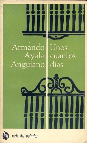 Unos Cuantos Dias - Ayala Anguano, Armando