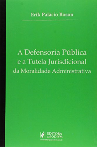 Libro Defensoria Pública E A Tutela Jurisdicional Da Moralid