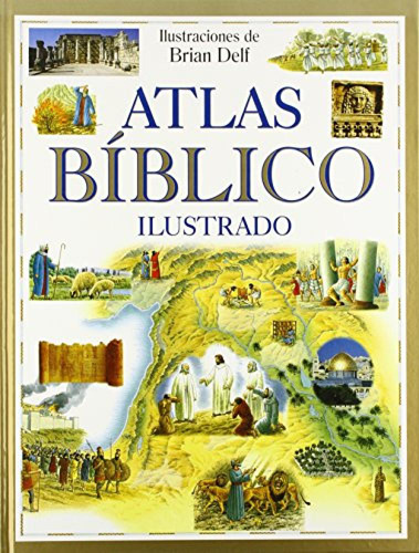 Atlas Bíblico Ilustrado Delf, Brian San Pablo Editorial