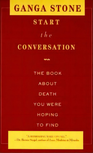 Start The Conversation, De Ganga Stone. Editorial Little Brown Company, Tapa Blanda En Inglés