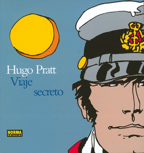 Viaje Secreto / Secret Journey - Hugo Pratt