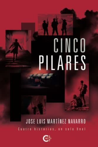 Libro Cinco Pilaresde Jose Luis Martínez Navarro