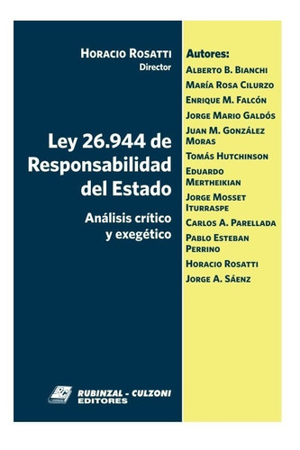 Ley 26944 De Responsabilidad Del Estado Rosatti