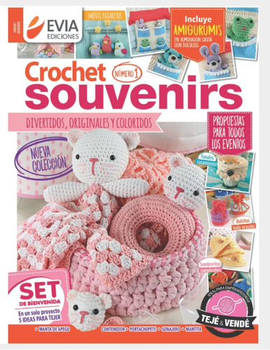Libro: Crochet Souvenirs 1: Propuestas Para Todos Los Evento
