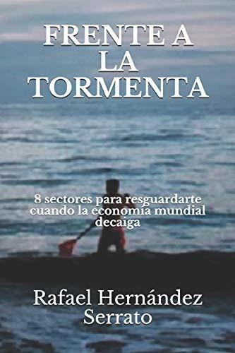 Libro : Frente A La Tormenta 8 Sectores Para Resguardarte..