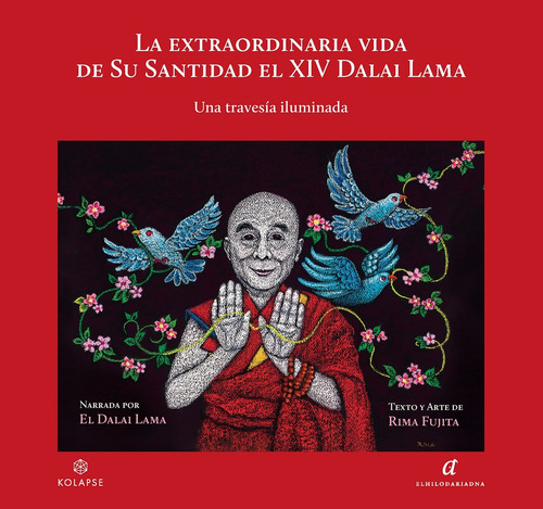 La Extraordinaria Vida De Su Santidad El Xiv Dalai Lama - Da