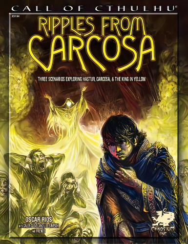Ripples From Carcosa, De Rios, Oscar. Editorial Chaosium Inc, Tapa Blanda En Inglés