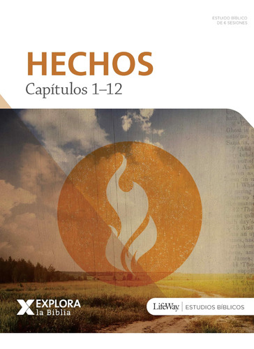 Libro: Explora La Biblia: Hechos 1-12 (edición En Español)