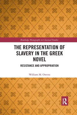 Libro The Representation Of Slavery In The Greek Novel: R...