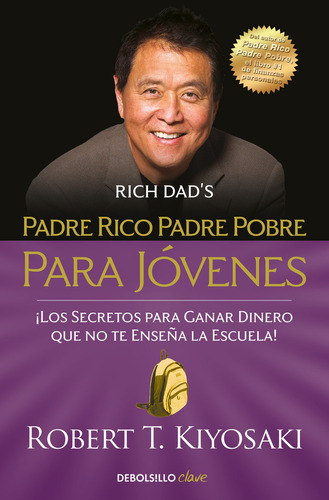 Libro Padre Rico, Padre Pobre Para Jã³venes - Kiyosaki, R...